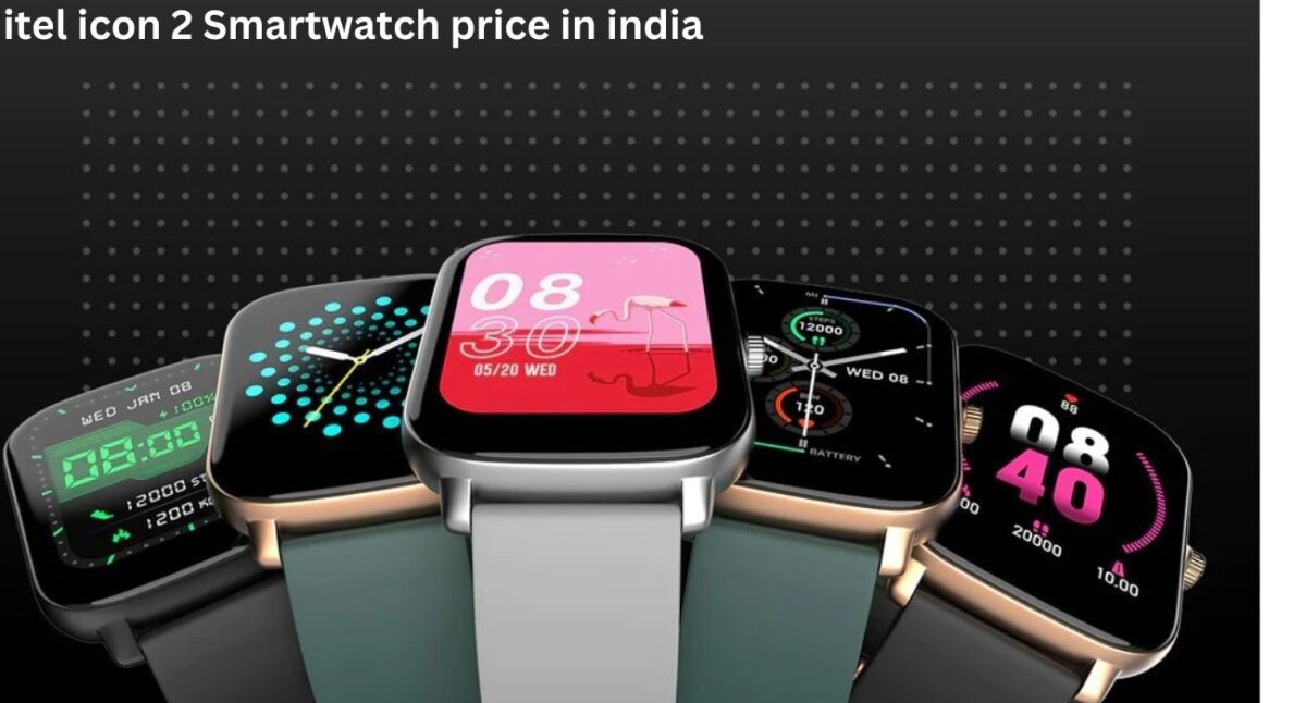 itel icon 2 Smartwatch price in india : full Space, Launch Date,