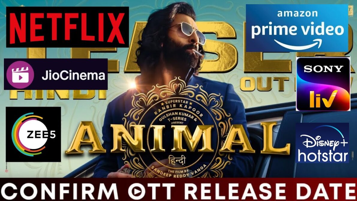 Animal movies OTT Release Date 2024,