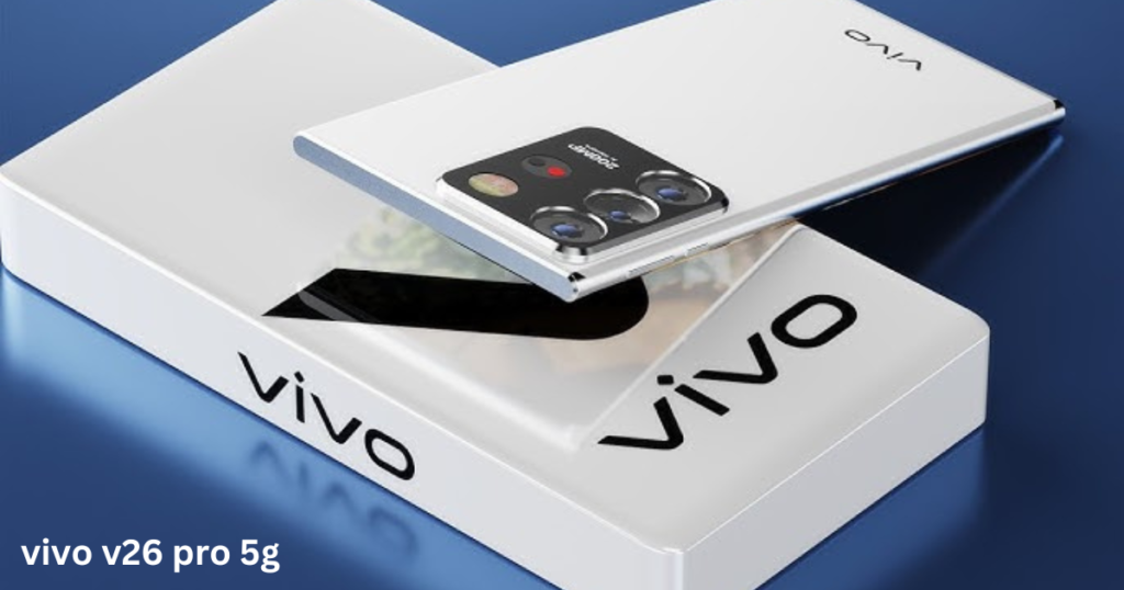 vivo v26 pro 5g