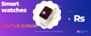 Smart watches
