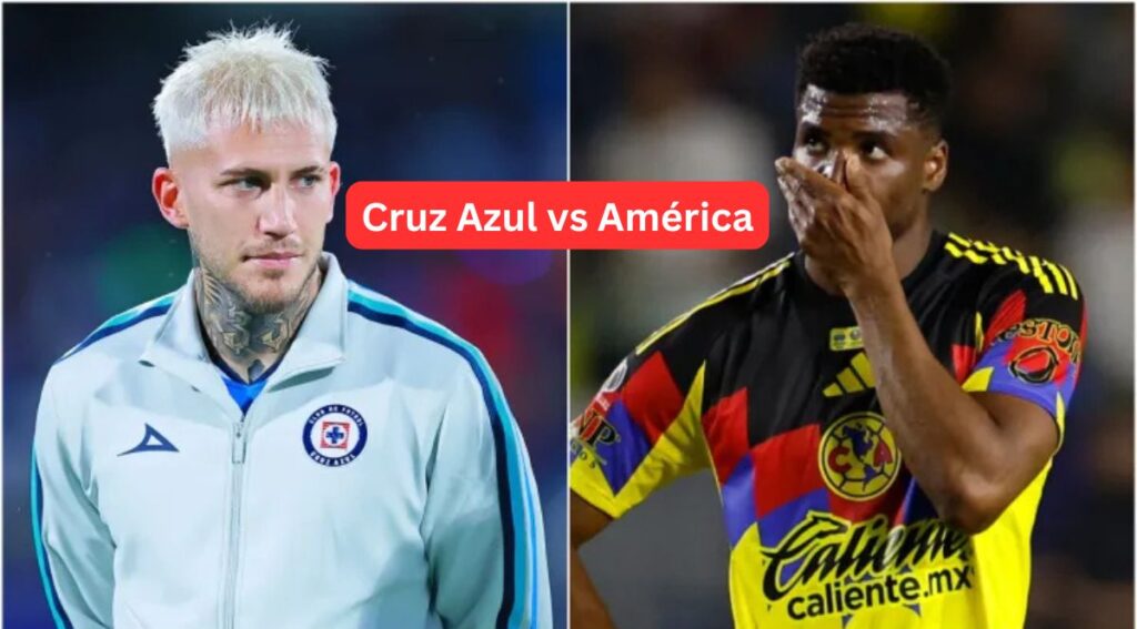 Cruz Azul vs América: A Classic Mexican Football Rivalry 2025 Cruz Azul vs América